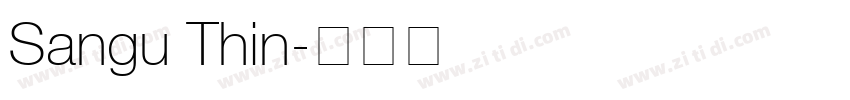 Sangu Thin字体转换